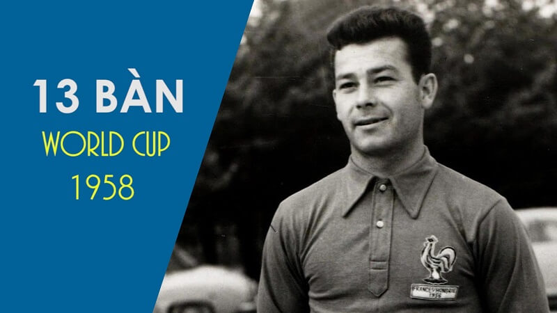 Cầu thủ Pháp nổi tiếng: Just Fontaine