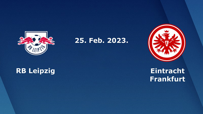 Soi kèo RB Leipzig vs Eintracht Frankfurt