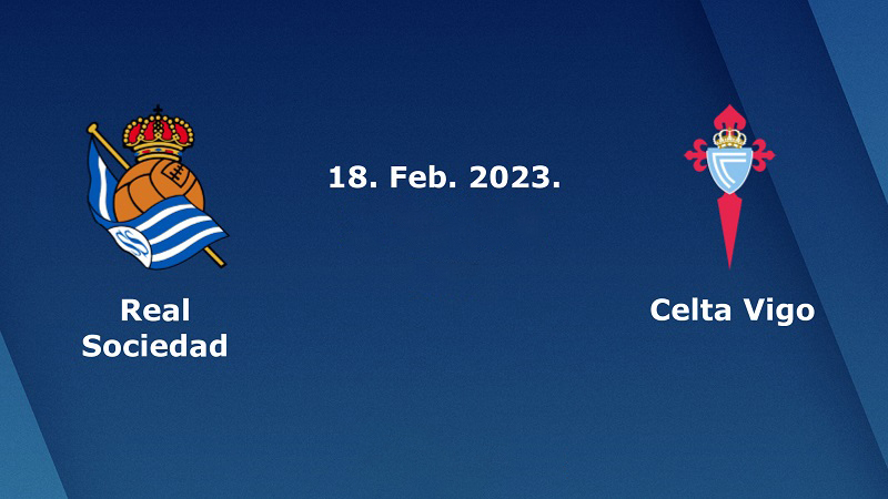 Soi kèo Real Sociedad vs Celta Vigo