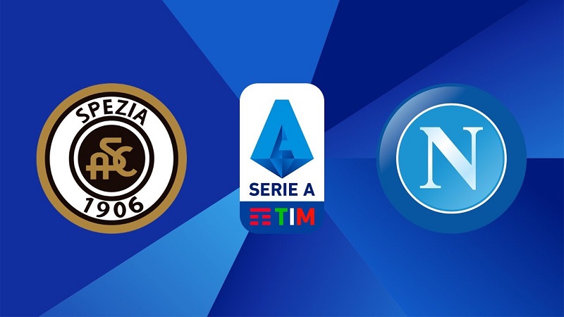 Soi kèo Spezia vs Napoli