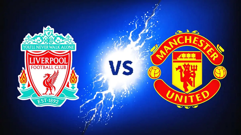 Soi kèo Liverpool vs Manchester United
