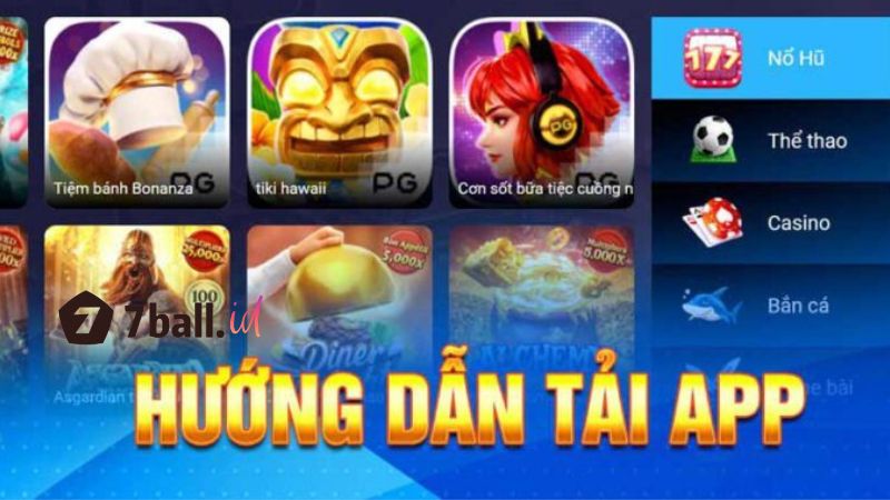 Hướng dẫn cách tải app 7Ball đơn giản cho iOS, Android và PC